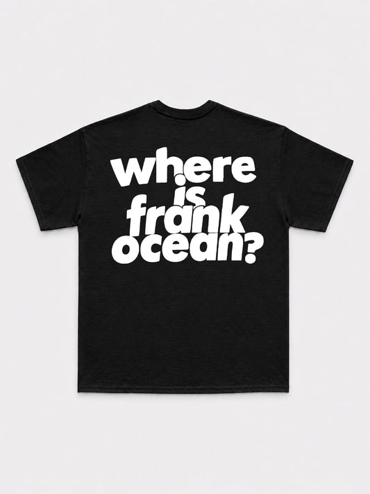 where is frank ocean? T-Shirt