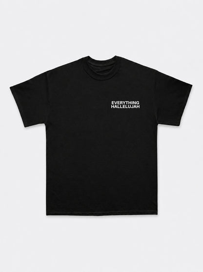 Everything Hallelujah T-Shirt