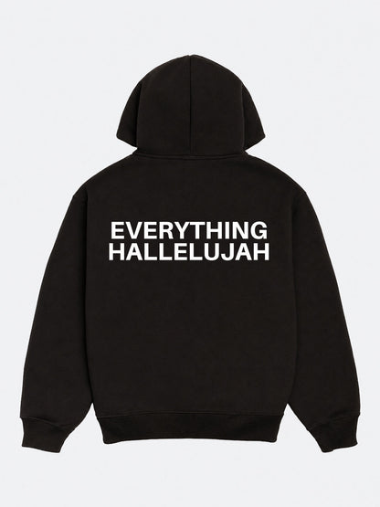 Everything Hallelujah Hoodie