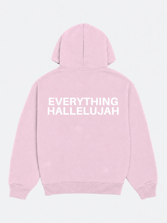 Everything Hallelujah Hoodie